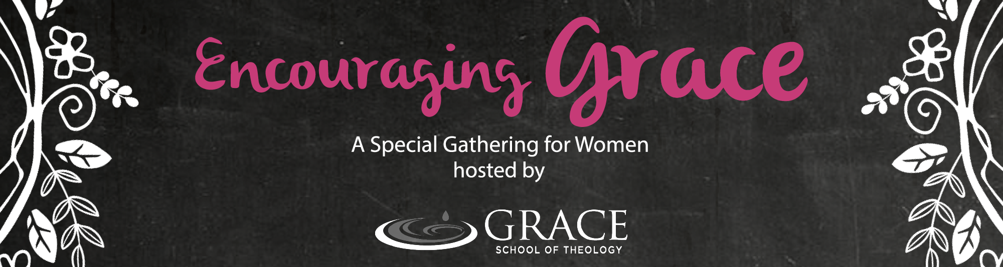 Encouraging Grace - A Special Gathering for Women